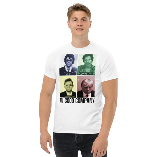 "In Good Company" - Iconic Donald Trump Mugshot Collection T-Shirt